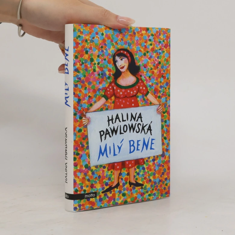 Knihy Haliny Pawlovské s názvem Milý Bene drží v ruce.